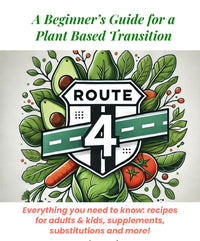 Beginner’s Plant Based Cook Book “Route 4” (75 pages )